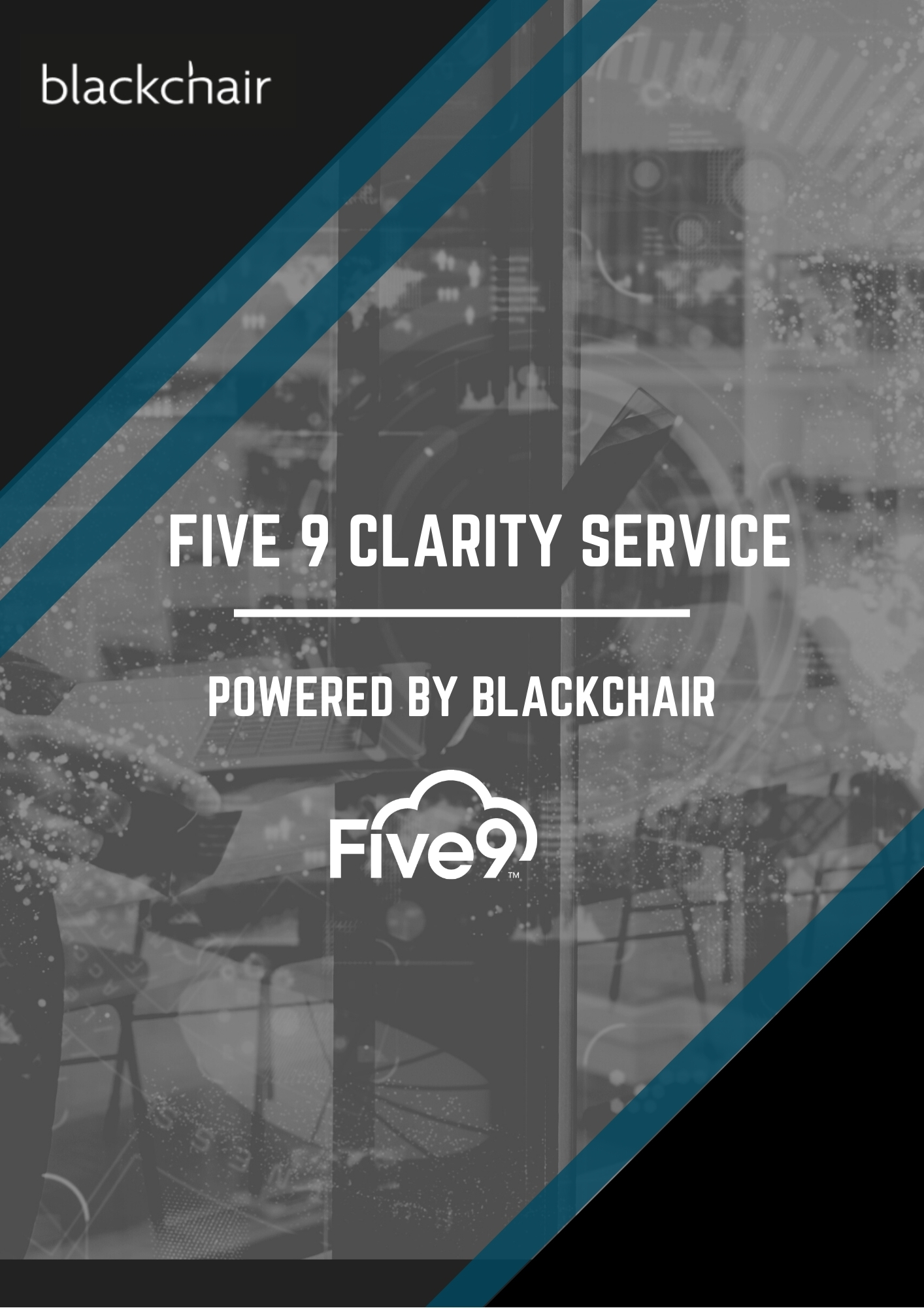 Blackchair - Brochures - Five 9 Clarity Service